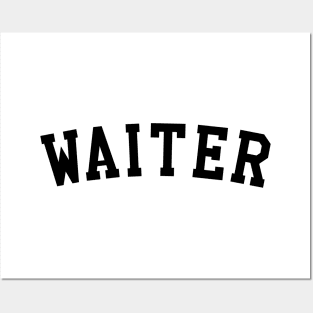 Waiter Posters and Art